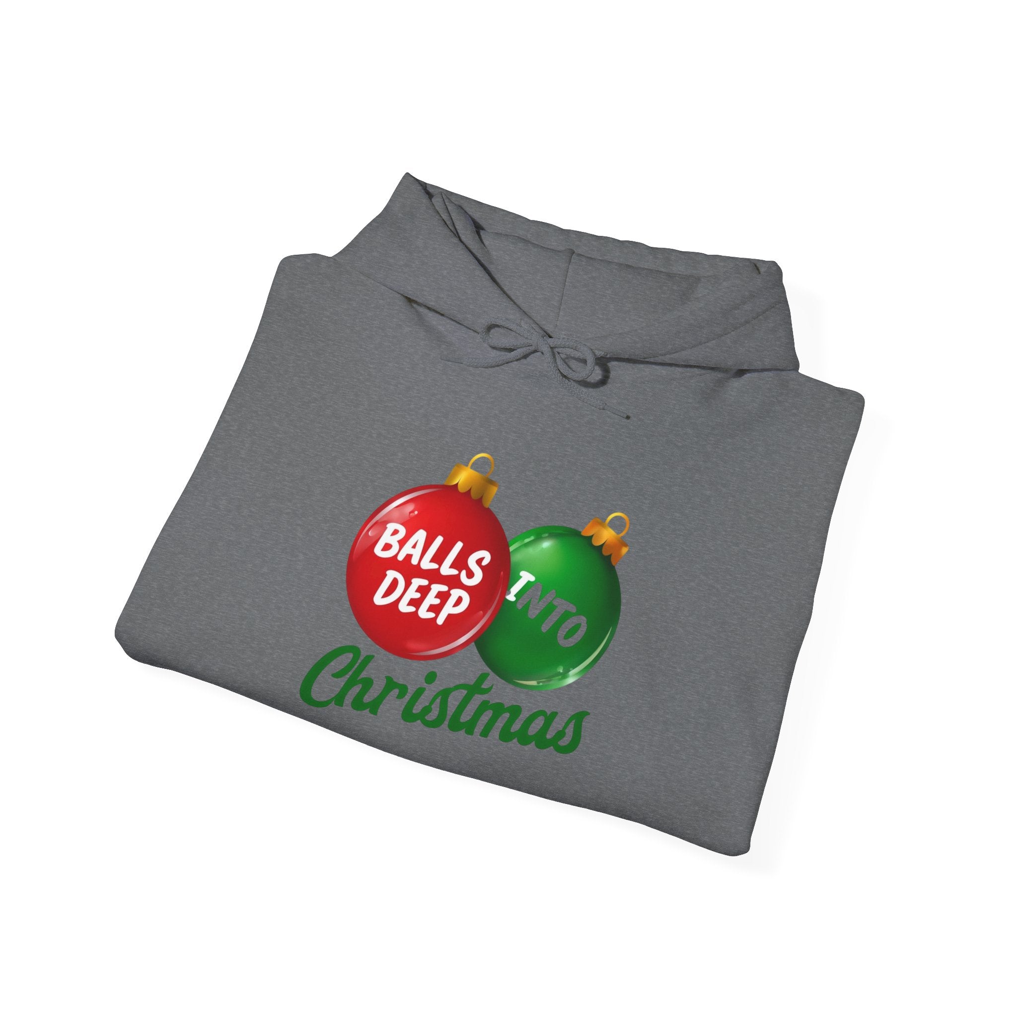 Balls Deep into Christmas Unisex Heavy Blend™ Hooded Sweatshirt