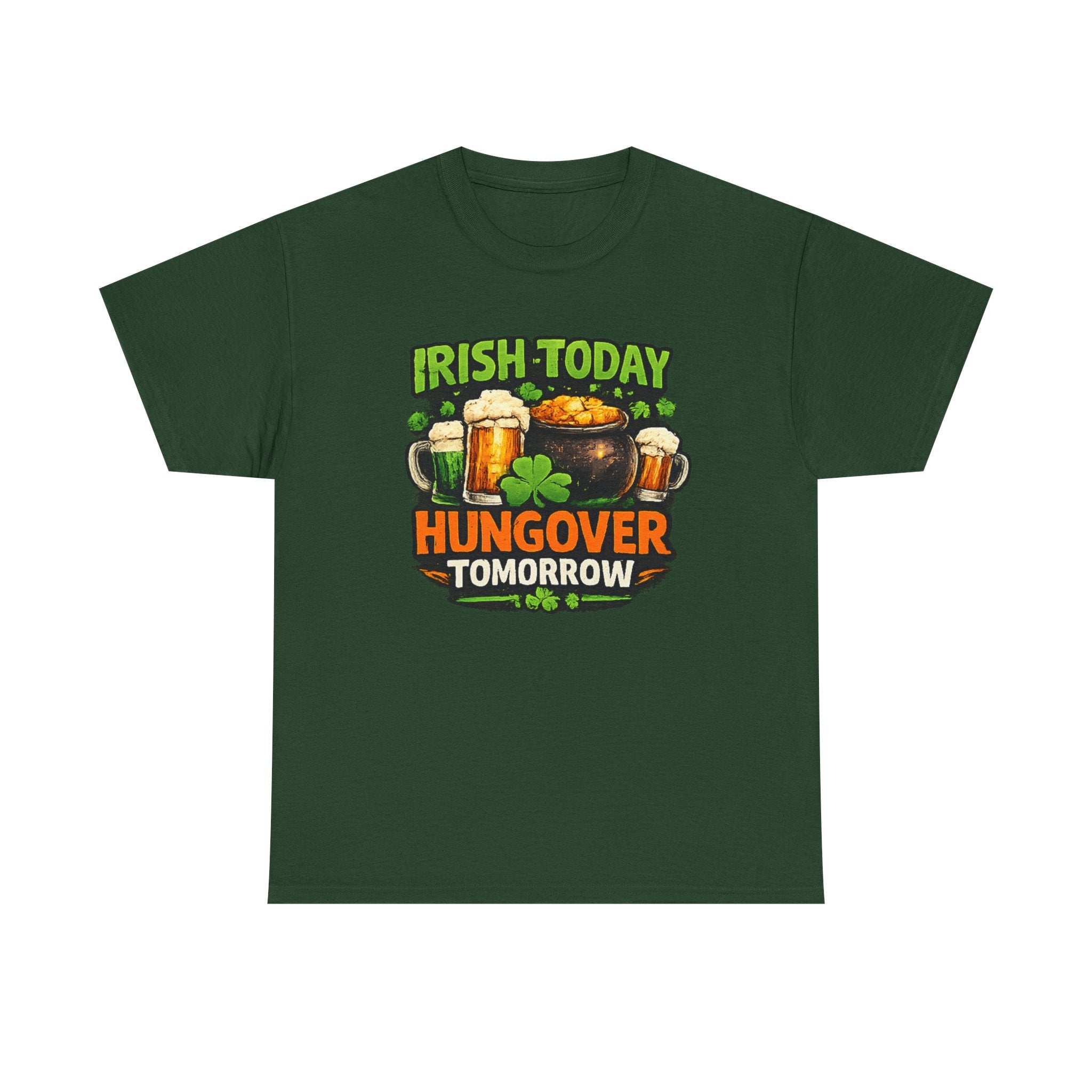 St. Patrick's Day Shirt  "Irish Today, Hungover Tomorrow" Beer & Shamrock Graphic Tee | 100% Cotton