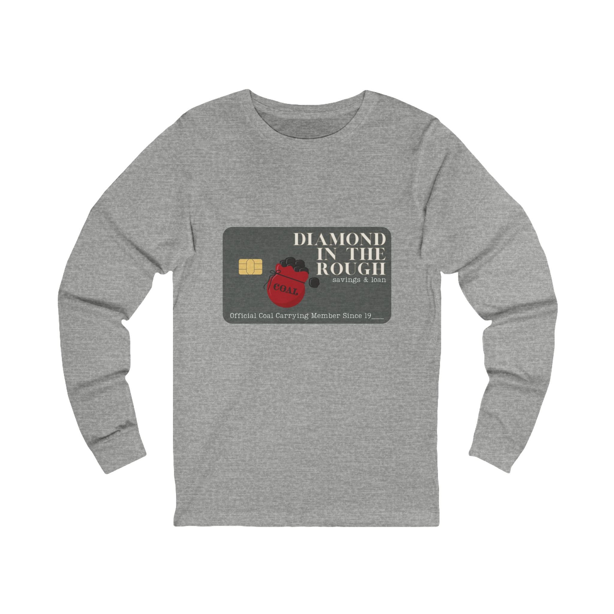 Coal Carrying Member Credit Card Unisex Long Sleeve Tee