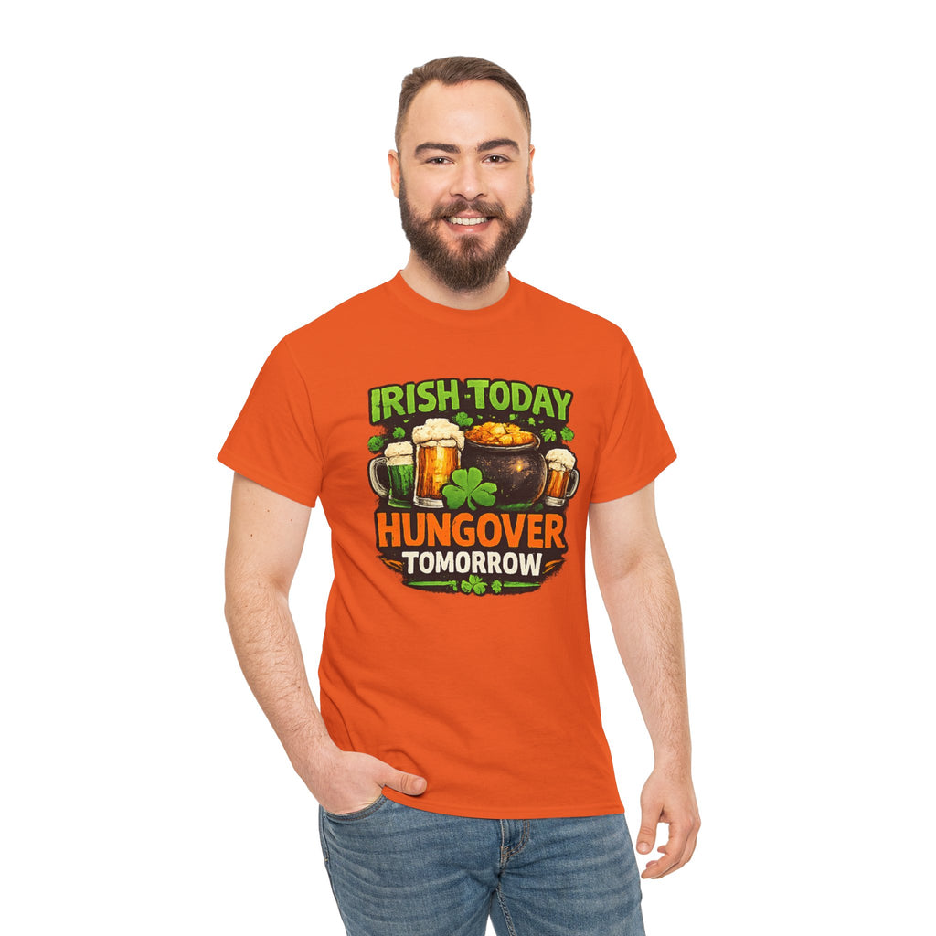 St. Patrick's Day Shirt  "Irish Today, Hungover Tomorrow" Beer & Shamrock Graphic Tee | 100% Cotton