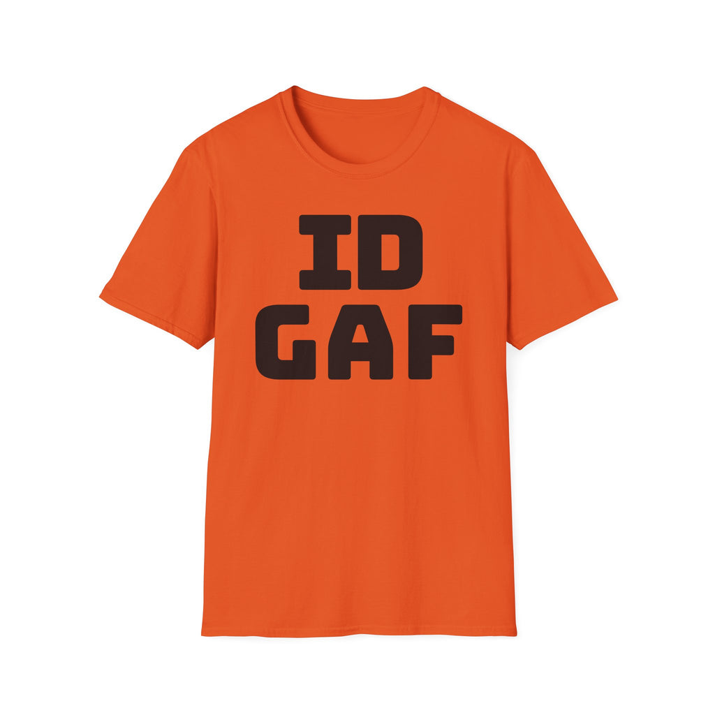 IDGAF Unisex Softstyle T-Shirt - Casual Tee for Everyday Wear, Gift for Friends, Statement Shirt, Comfortable Attire, Everyday Humor