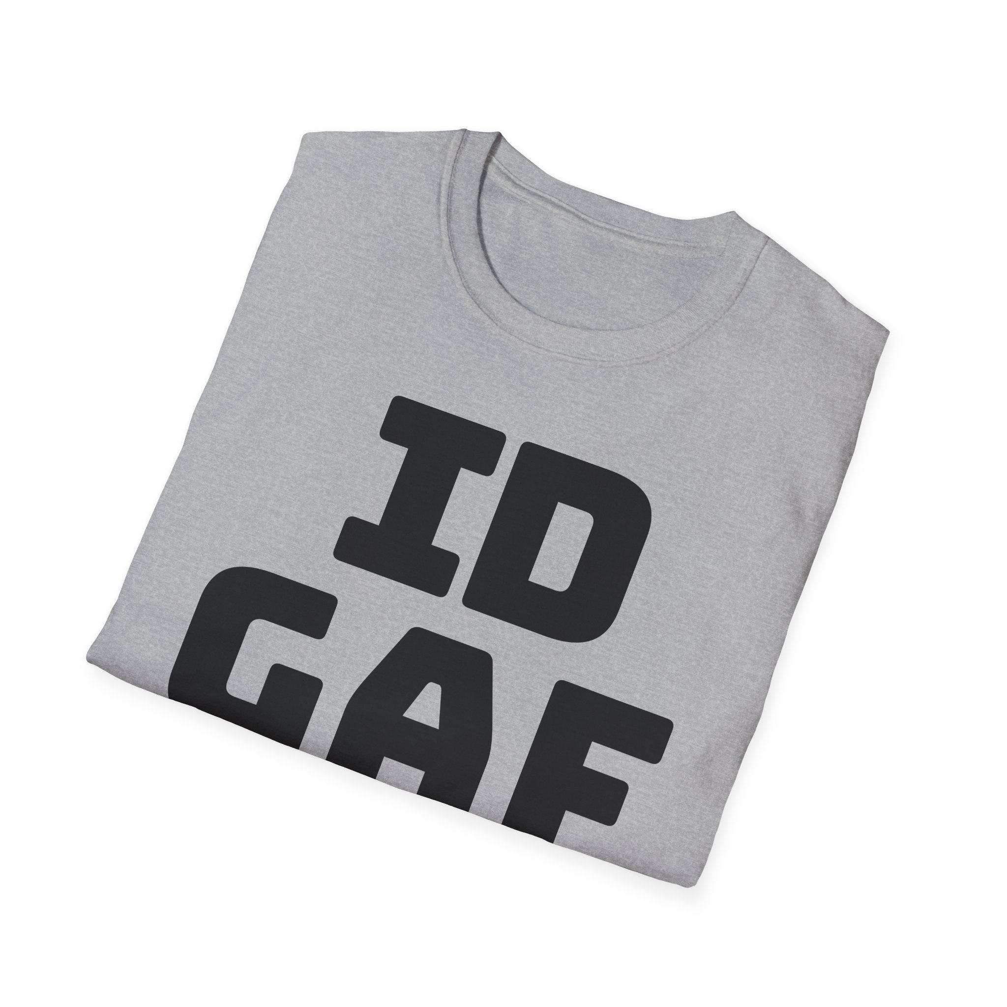 IDGAF Unisex Softstyle T-Shirt - Casual Tee for Everyday Wear, Gift for Friends, Statement Shirt, Comfortable Attire, Everyday Humor
