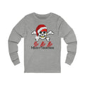 Yo HO Ho It’s a Pirate’s Christmas Life for Me! Unisex Long Sleeve Tee