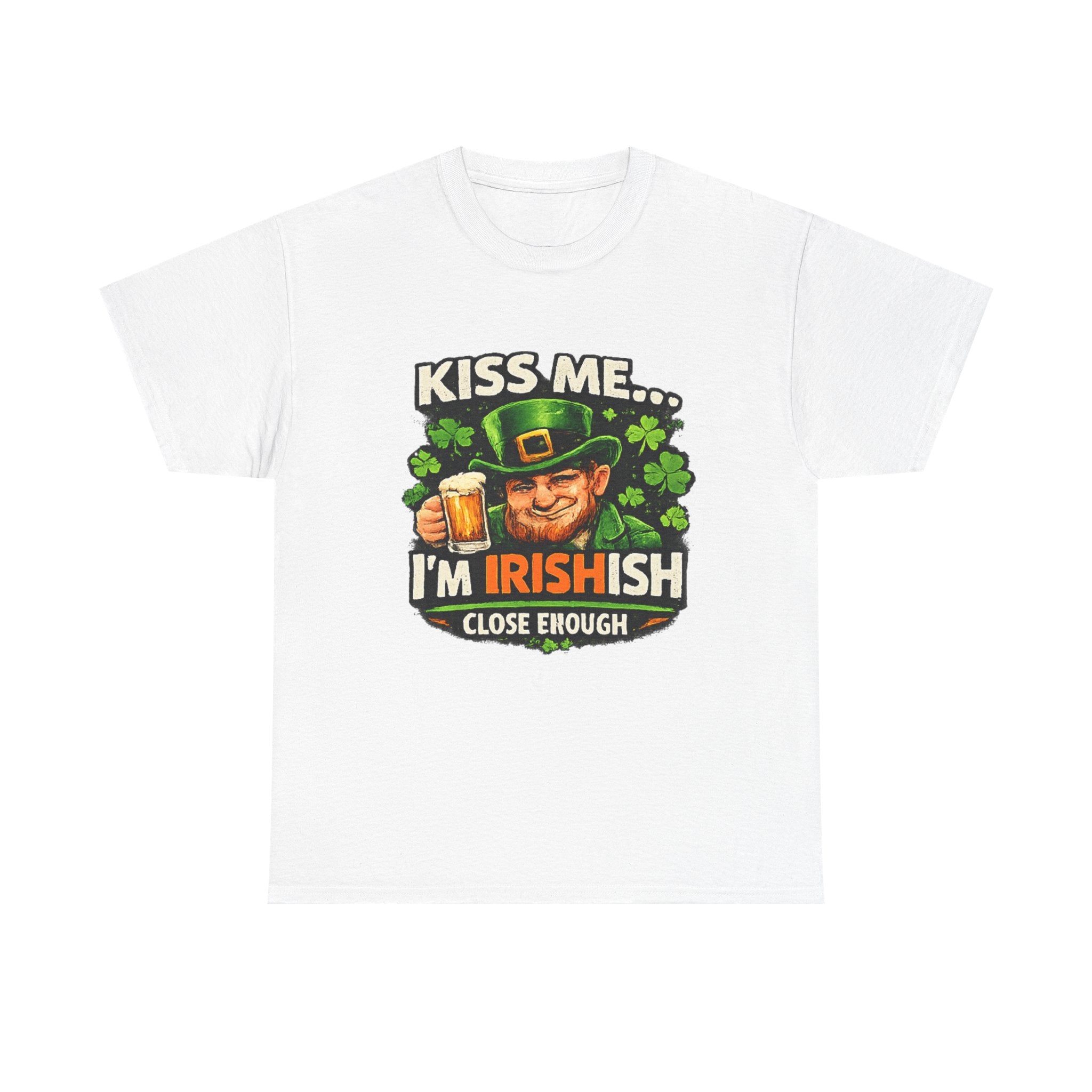 St. Patrick's Day Shirt  "Kiss Me… I'm Irish(ish), Close Enough" Leprechaun Graphic Tee | 100% Cotton