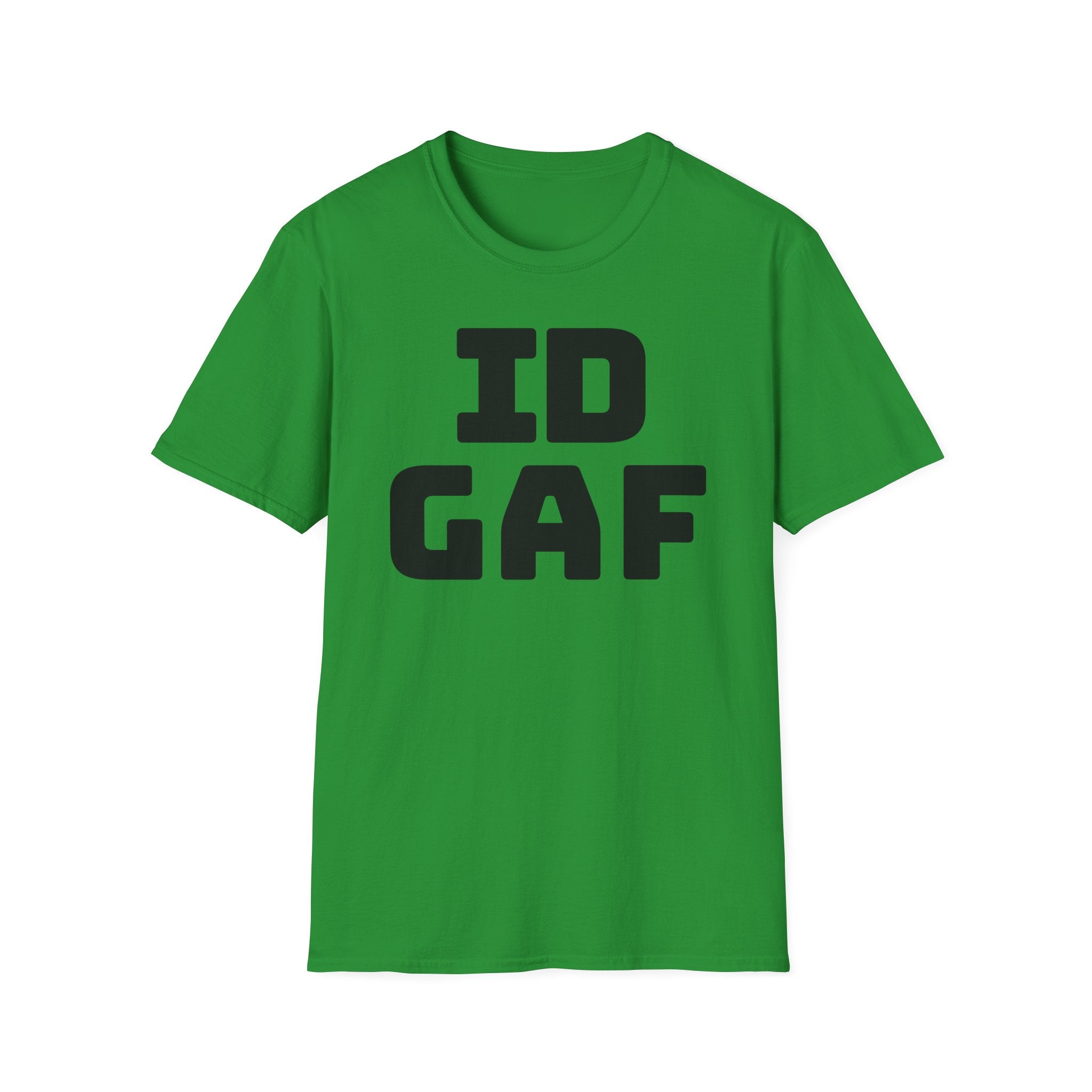 IDGAF Unisex Softstyle T-Shirt - Casual Tee for Everyday Wear, Gift for Friends, Statement Shirt, Comfortable Attire, Everyday Humor