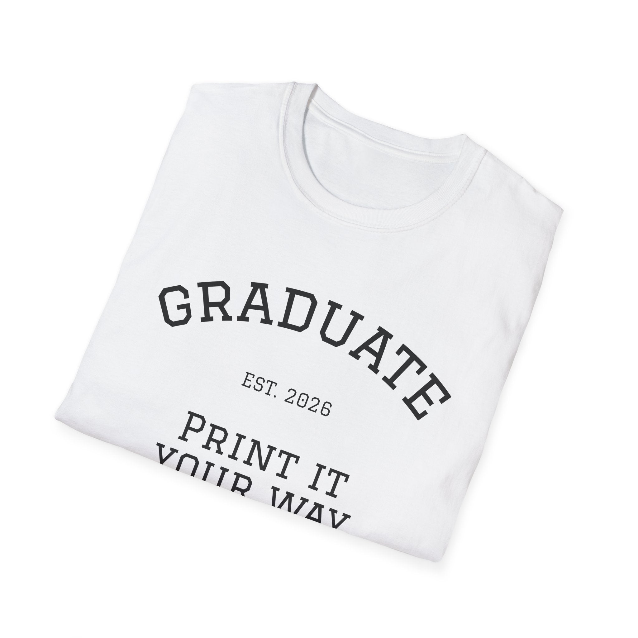 Graduate Softstyle T-Shirt | Customizable Tee for Graduation, Unisex Gift, Class of 2023, Personalized Apparel, Graduate Celebration