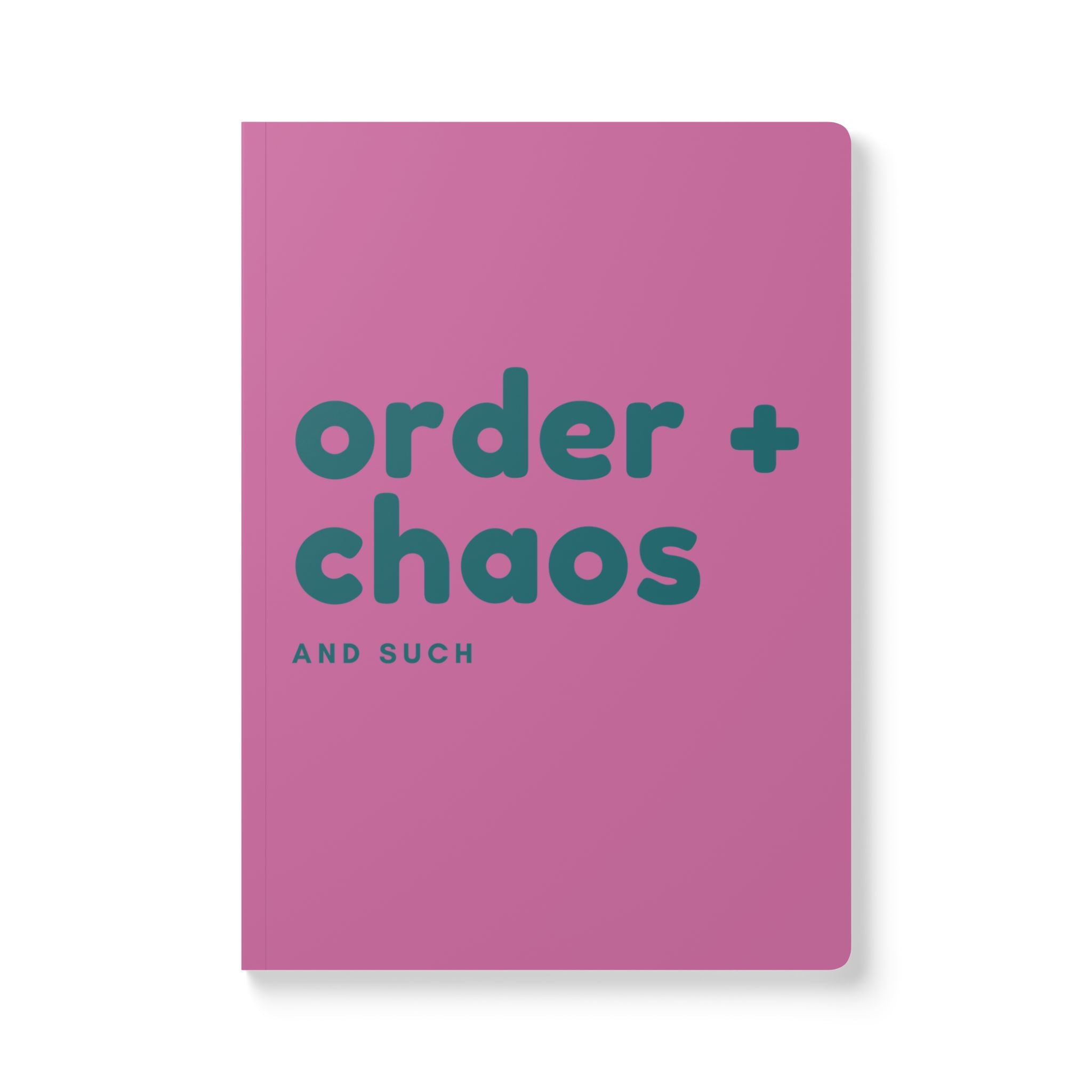Order + Chaos Pink Softcover Journal — 'Order + Chaos and Such' Notebook