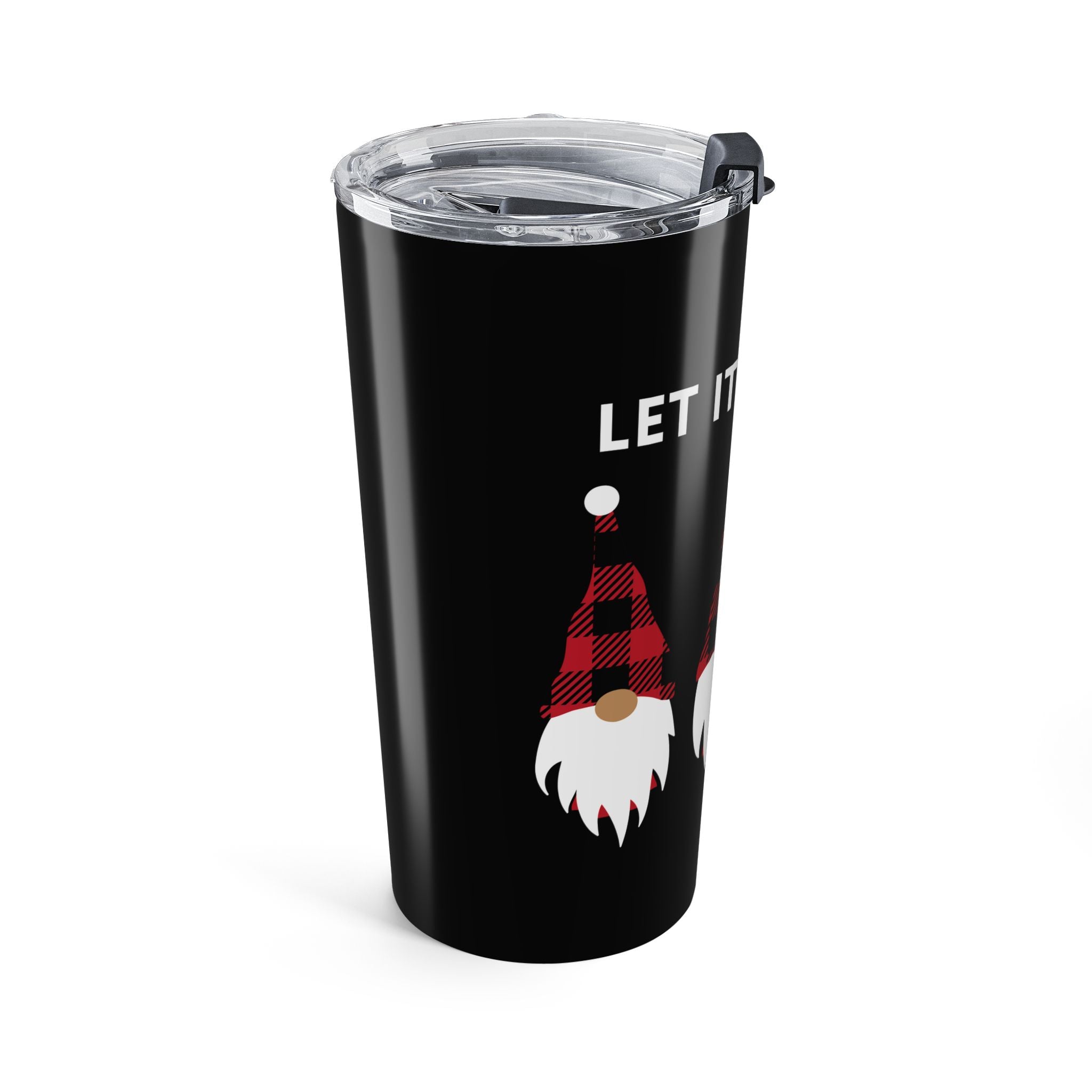 Let It Gnome Stainless Tumbler 20oz