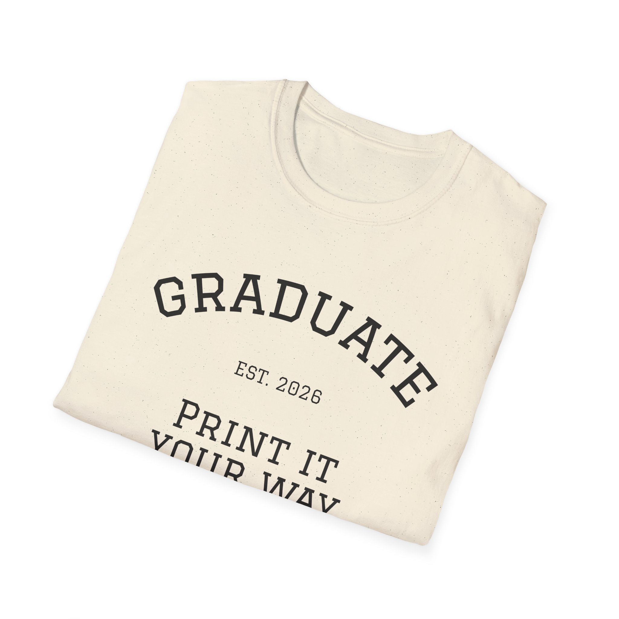 Graduate Softstyle T-Shirt | Customizable Tee for Graduation, Unisex Gift, Class of 2023, Personalized Apparel, Graduate Celebration