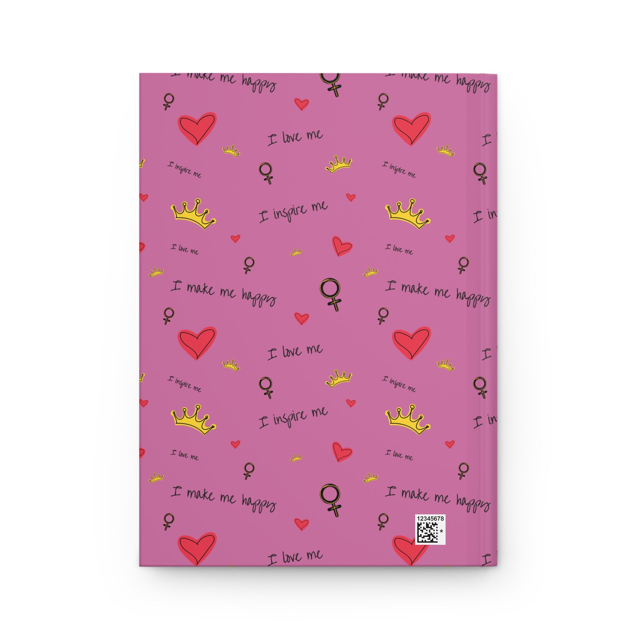 Self-Love Hardcover Journal — Pink Hearts, Crowns & “I love me” Pattern